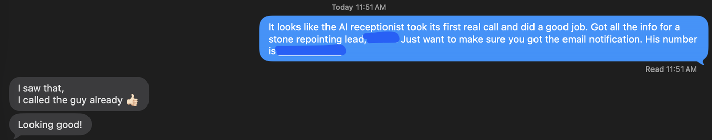 Text message: the AI receptionist took its first real call and captured a stone repointing lead, the contractor replied that he already called the lead and it is looking good